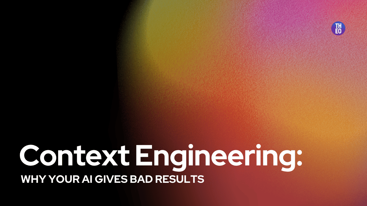 Context Engineering: Why Your AI Gives Bad Results